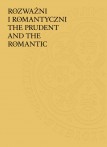 The Prudent and the Romantic