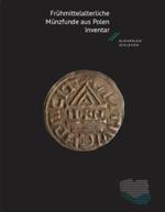 Frühmittelalterliche Münzfunde aus Polen. Inventar IV